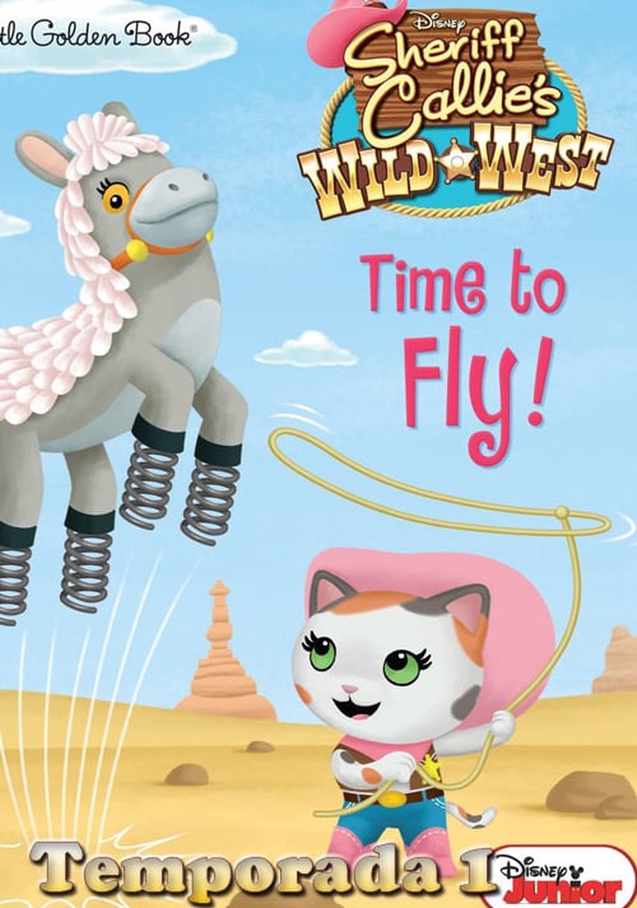 La Sheriff Callie en El Oeste temporada 1 Ver todos los episodios online